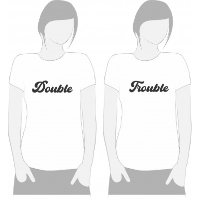DOUBLE TROUBLE