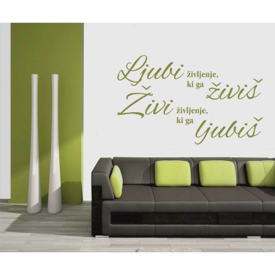 Ljubi življenje, ki…
